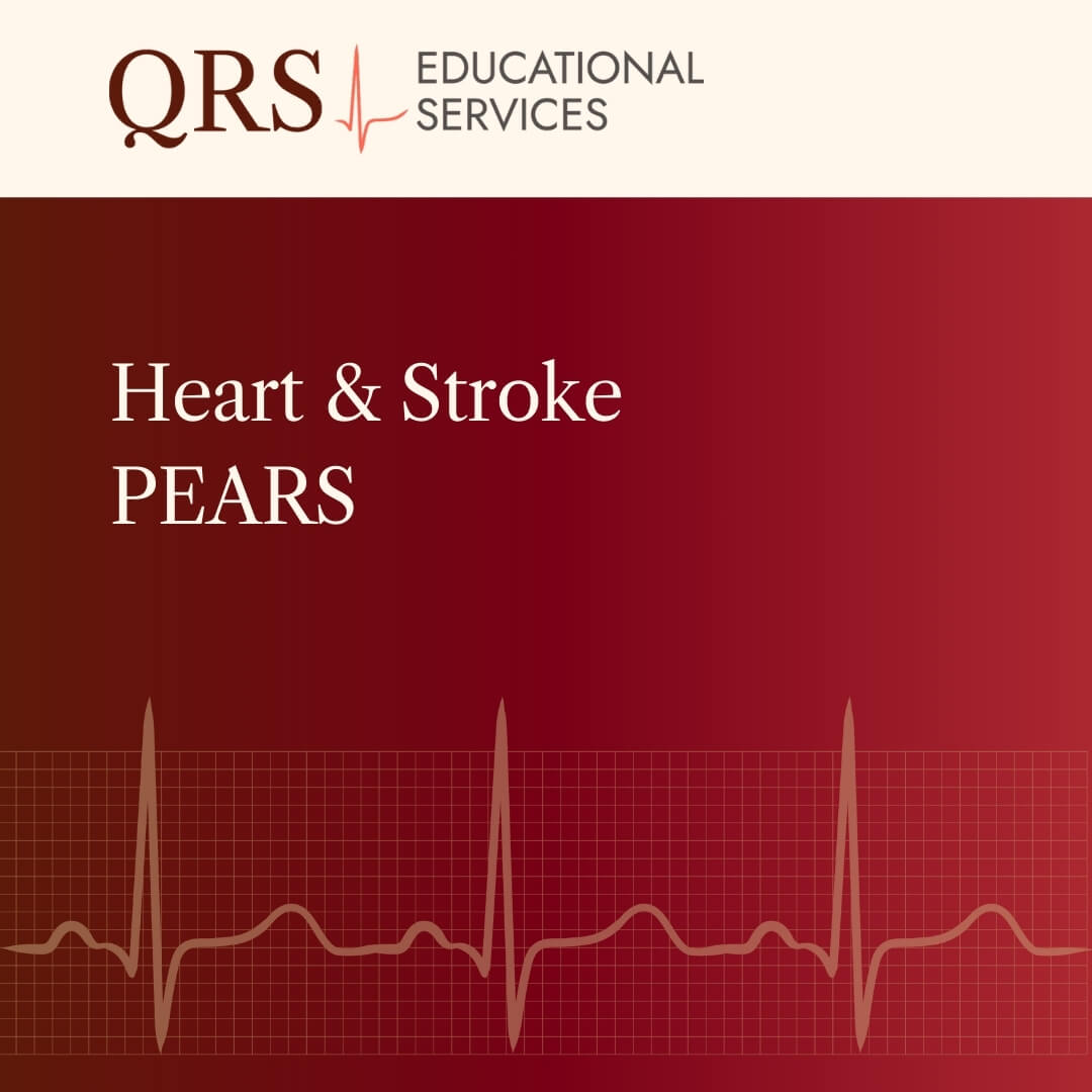 QRS Educational Services Heart and Stroke PEARS Course